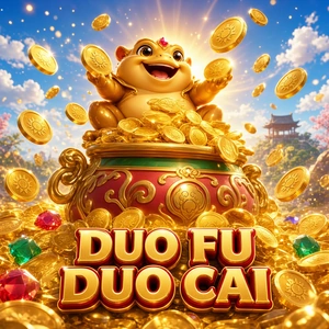 Duo Fu Duo Cai