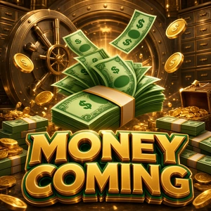 Money Coming